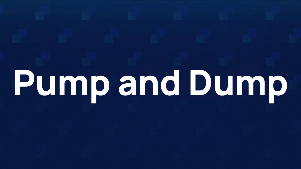 Pump and Dump